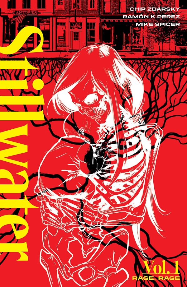 Stillwater (2020) by Chip Zdarsky & Ramon K. Perez Volume 1: Rage, Rage For Cheap