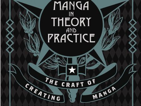 Manga In Theory And Practice: The Craft of Creating Manga HC Fashion