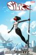 Silk: Out of the Spider-Verse Volume 3 Online Sale