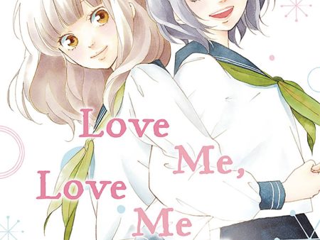 Love Me, Love Me Not Volume 01 on Sale