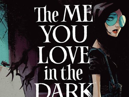 The Me You Love in the Dark (2021) Volume 1 Supply