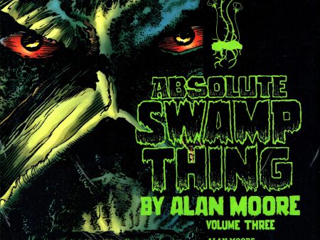 Absolute Swamp Thing by Alan Moore Volume 3 HC For Cheap