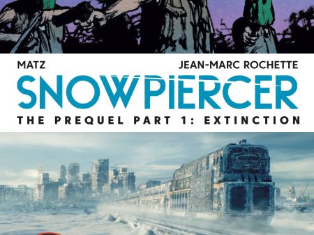 Snowpiercer Prequel Volume 01 Extinction Online Hot Sale